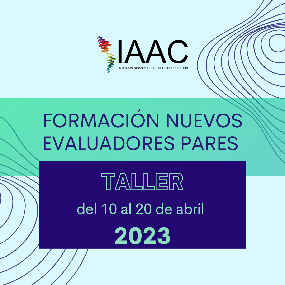Taller Formación de Nuevos Evaluadores Pares IAAC