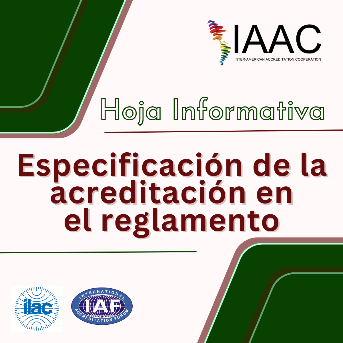 Especificación de la acreditación en el Reglamento – Hoja Informativa